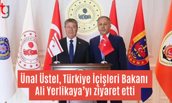 Ünal Üstel, Türkiye İçişleri Bakanı Ali Yerlikaya’yı ziyaret etti