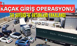 TIR İÇİNDE KAÇAK GİRİŞ YAPTILAR