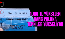 ÇIKIŞ HARCI FİYATI GÜNCELLENDİ