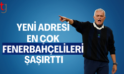 Jose Mourinho'nun yeni adresi şaşırttı