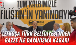 Lefkoşa Türk Belediyesi’nden Gazze ile Dayanışma Kararı