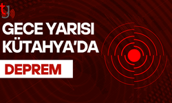 Kütahya'da gece yarısı korkutan deprem