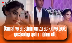 Damat ve ailesinin omzu açık diye tepki gösterdiği gelin int*har etti