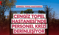 Cengiz Topel Hastanesi’nde Personel Krizi Derinleşiyor