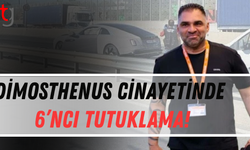 Dimosthenus Cinayetinde 6’ncı Tutuklama!