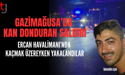 GAZİMAĞUSA’DA KATLE TEŞEBBÜS OLAYINDA İKİ KİŞİ TUTUKLANDI