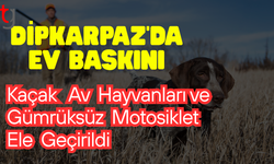 Dipkarpaz’da Kaçak Av ve Gümrüksüz Motosiklet Operasyonu