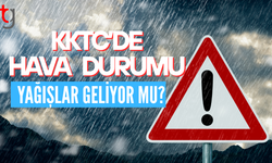KKTC’DE SICAK BİR HAVA , YAĞIŞLAR KAPIDA