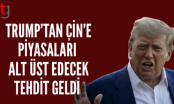 Çin bizimle anlaşmazsa, yüzde 150 ek gümrük vergisi ödemek zorunda kalacak