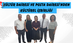 Kültür Dairesi Ve Posta Dairesi’nden İşbirliği Adımı