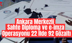 Ankara merkezli sahte e-imza operasyonu: 22 ilde 92 gözaltı