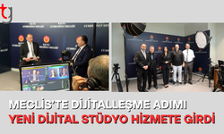 Meclis’te Yeni Dijital Yayın Stüdyosu