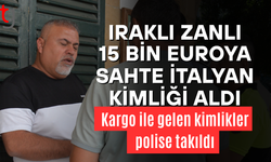 Iraklı zanlı sahte İtalyan kimlikleriyle yakalandı