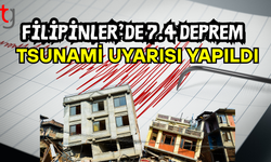 Filipinler'de 7.4'lük deprem! Tsunami uyarısı yapıldı