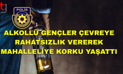 Girne ve Gazimağusa’da alkollü gençler çevreye rahatsızlık verdi