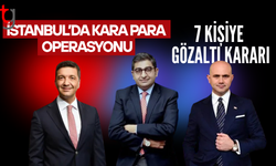 Türkiye'de 7 kişiye kara para operasyonu