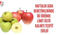 Haftalık gıda denetim sonuçları açıklandı