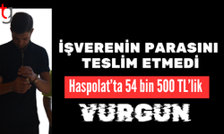 HASPOLAT’TA MÜSTAHDEM TARAFINDAN SİRKAT SUÇU