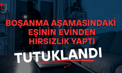Tuzla’da Boşanma Aşamasındaki Eşinin Evine Girip Ziynet Eşyalarını Çaldı