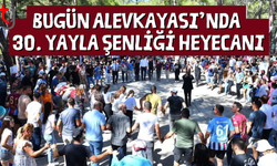 30. Alevkayası Yayla Şenliği 5 Ekim’de(Bugün)