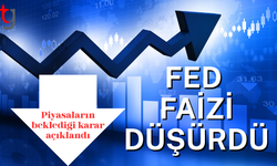 Fed faiz kararını açıkladı: Yüzde 25 baz puan indirildi