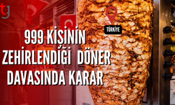 999 kişinin tavuk dönerden zehirlenmesine ilişkin davada karar