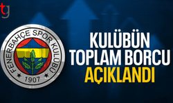 Fenerbahçe'nin toplam borcu duyuruldu