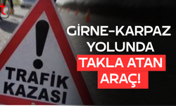 Girne-Karpaz Yolunda Takla Atan Araç Kazası: Sürücü Yaralandı