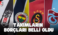 Dört büyüklerin güncel borçları açıklandı