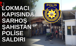 Lokmacı Kapısında Sarhoş Saldırganlık: Polise Küfür ve Darp