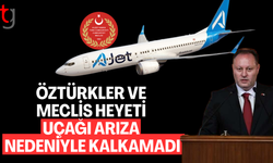 Öztürkler ve Meclis Heyetinin Ankara Uçağı Kalkamadı