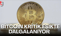 Bitcoin kritik eşikte dalgalanıyor