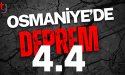 Son dakika: Osmaniye'de 4.4'lük deprem