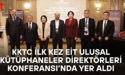 KKTC İlk Kez EİT Ulusal Kütüphaneler Direktörleri Konferansı’nda Temsil Edildi