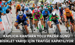 Pazar Günü Kaplıca-Kantara Yolu bisiklet yarışı nedeniyle kapatılıyor