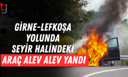 Girne-Lefkoşa Yolunda Seyir Halindeki Araç Alev Aldı