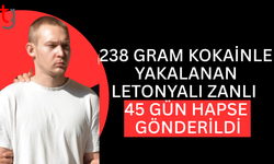 Letanyalı zanlı uy*şturucu ithalinden tutuklu yargılanacak