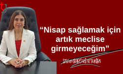 İzlem Gürçağ Altuğra Meclis Genel Kuruluna Katılmama Kararı Aldı