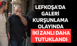 Lefkoşa’da galerinin kurşunlanması olayında iki zanlı daha tutuklandı