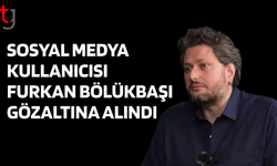 Erdoğan’ı “idamla” tehdit eden Furkan Bölükbaşı’na gözaltı kararı