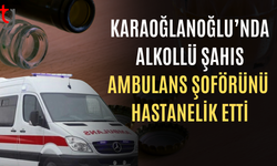 Karaoğlanoğlu’nda alkollü şahıs ambulans şoförünü darp etti