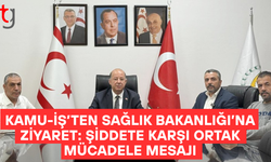 KAMU-İŞ’TEN SAĞLIK BAKANLIĞI’NA ZİYARET: ŞİDDETE KARŞI ORTAK MÜCADELE MESAJI