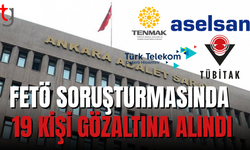 FETÖ soruşturmasında 19 şüpheli gözaltında