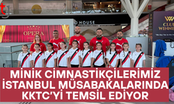 Artistik cimnastik minik kız takımımız İstanbul’da KKTC’yi temsil edecek