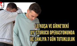 Lefkoşa ve Girne’deki uy*şturucu operasyonunda üç zanlıya 7 gün tutukluluk