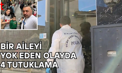 Böcek ailesinin tamamının can verdiği faciada 4 tutuklama