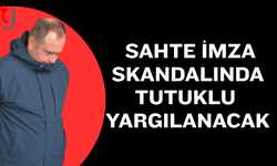 Cenk Hüner sahte imza skandalında tutuklu yargılanacak