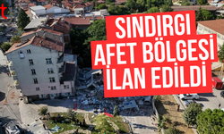 Balıkesir'in Sındırgı ilçesi afet bölgesi ilan edildi