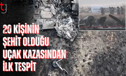 20 şehit verdiğimiz uçak kazasıyla ilgili ilk tespit