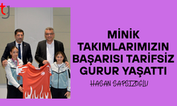 Sapsızoğlu: Yüreklerini ortaya koyan takımlarımızın başarıları tarifsiz gurur yaşattı